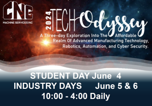 2024 Tech Odyssey Open Hours a CNC Machine Services, Inc. @ CNC Machine Services, Inc.